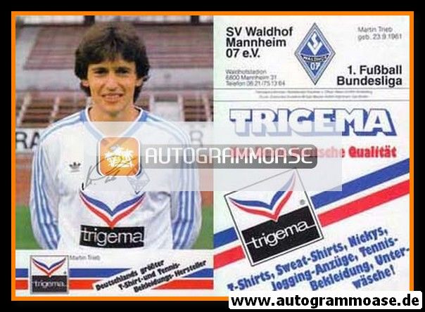 Autogramm Fussball | SV Waldhof Mannheim | 1986 Druck | Martin TRIEB