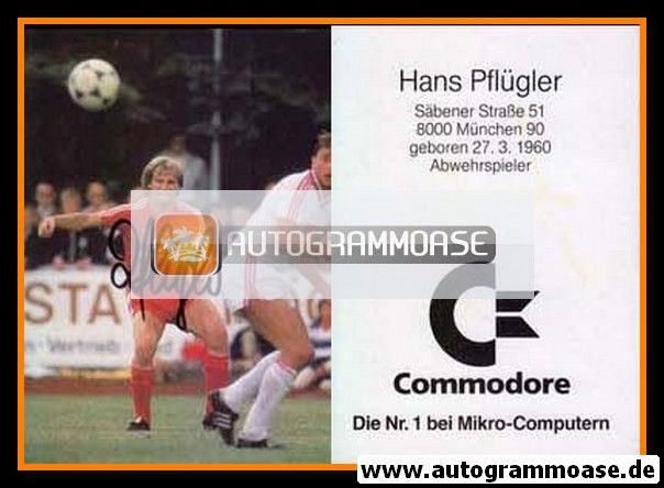 Autogramm Fussball | FC Bayern München | 1987 | Hans PFLÜGLER