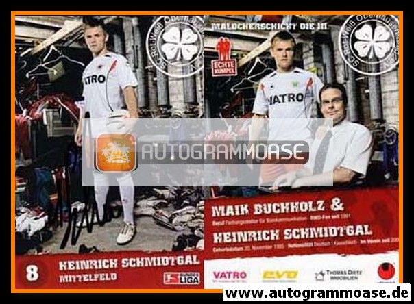 Autogramm Fussball | Rot-Weiss Oberhausen | 2009 | Heinrich SCHMIDTGAL