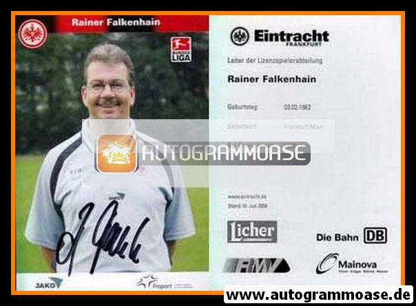 Autogramm Fussball | Eintracht Frankfurt | 2004 | Rainer FALKENHAIN