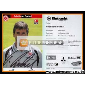 Autogramm Fussball | Eintracht Frankfurt | 2005 | Friedhelm FUNKEL