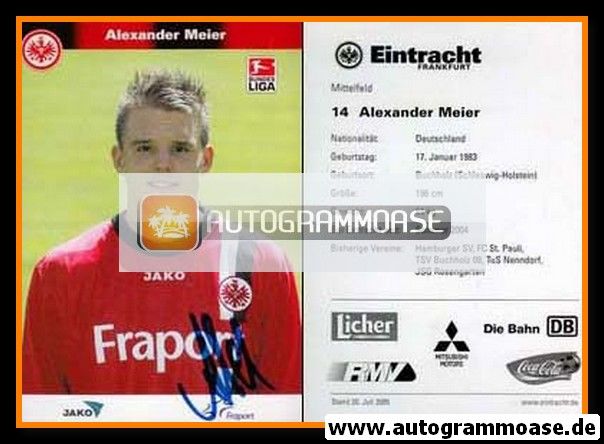 Autogramm Fussball | Eintracht Frankfurt | 2005 | Alexander MEIER