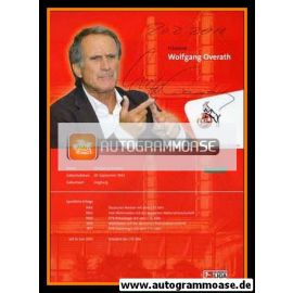 Autogramm Fussball | 1. FC Köln | 2009 | Wolfgang OVERATH 