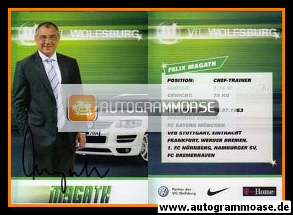 Autogramm Fussball | VfL Wolfsburg | 2007-1 | Felix MAGATH