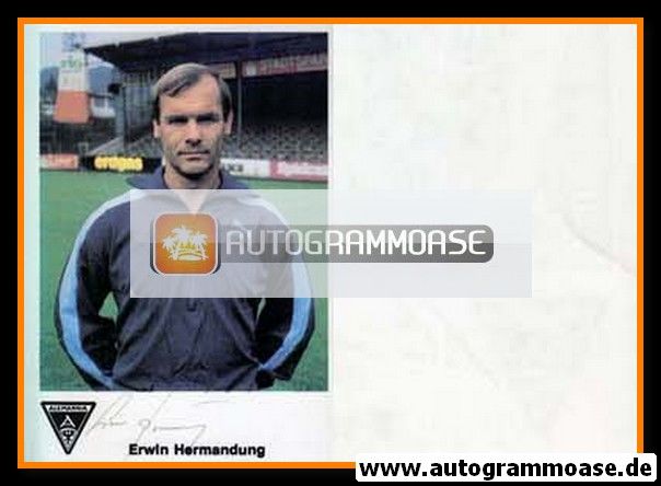 Autogramm Fussball | Alemannia Aachen | 1980er | Erwin HERMANDUNG