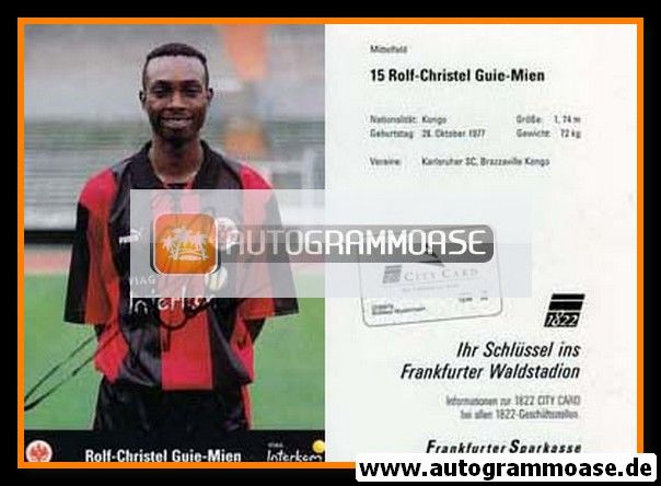 Autogramm Fussball | Eintracht Frankfurt | 1999 | Rolf-Christel GUIE-MIEN