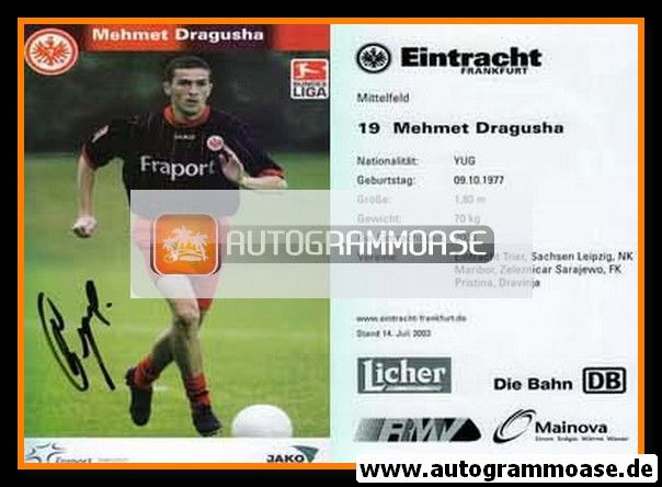 Autogramm Fussball | Eintracht Frankfurt | 2003 | Mehmet DRAGUSHA