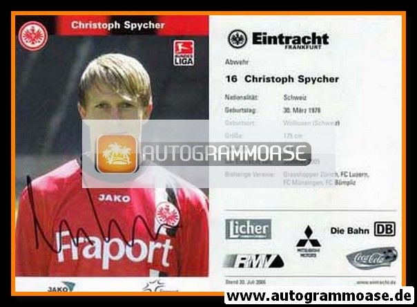 Autogramm Fussball | Eintracht Frankfurt | 2005 | Christoph SPYCHER