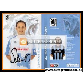 Autogramm Fussball | TSV 1860 München | 2008 | Markus SCHROTH