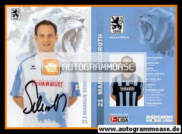Autogramm Fussball | TSV 1860 München | 2008 | Markus SCHROTH
