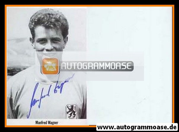 Autogramm Fussball | TSV 1860 München | 1960er Retro | Manfred WAGNER (Portrait)