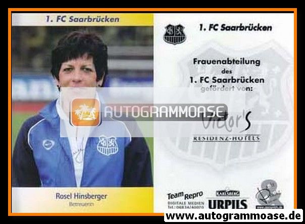 Autogramm Fussball (D) | 1. FC Saarbrücken | 2006 | Rosel HINSBERGER