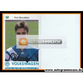 Autogramm Fussball | VfL Wolfsburg | 1993 | Peter KLEESCHÄTZKY