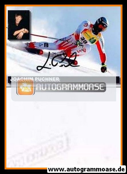 Autogramm Ski Alpin | Joachim PUCHNER | 2000er (Rennszene)