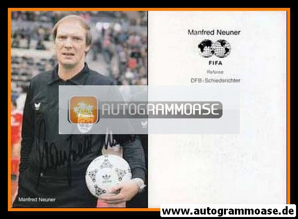 Autogramm Fussball | Schiedsrichter | 1980er | Manfred NEUNER