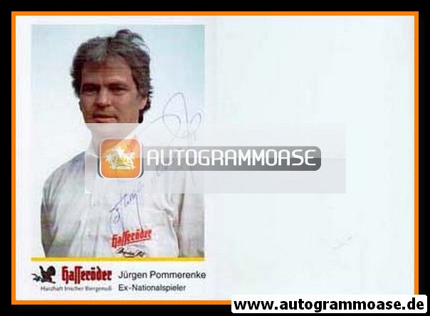 Autogramm Fussball | DDR | 2000er Retro | Jürgen POMMERENKE (Hasseröder)