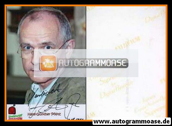 Autogramm Kabarett | Hans-Günther PÖLITZ | 2000er Foto "Magdeburger Zwickmühle"