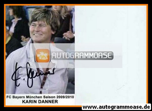 Autogramm Fussball (D) | FC Bayern München | 2009 | Karin DANNER