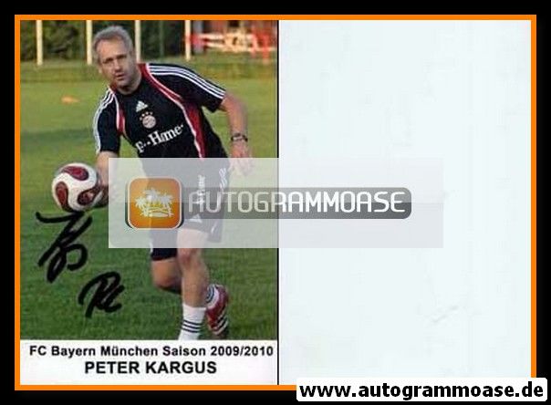 Autogramm Fussball (D) | FC Bayern München | 2009 | Peter KARGUS