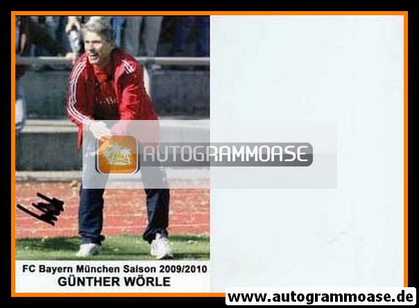 Autogramm Fussball (D) | FC Bayern München | 2009 | Günther WÖRLE