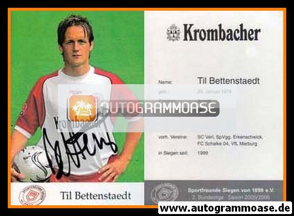 Autogramm Fussball | Sportfreunde Siegen | 2005 | Til BETTENSTAEDT