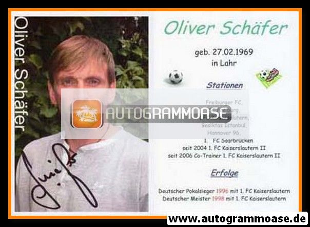 Autogramm Fussball | 2000er | Oliver SCHÄFER (Stationen Karriere)