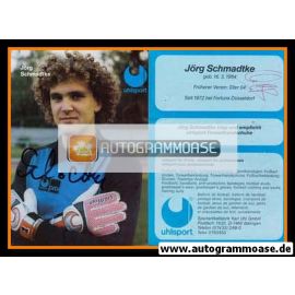 Autogramm Fussball | 1980er Uhlsport | Jörg SCHMADTKE (Fortuna Düsseldorf) 1