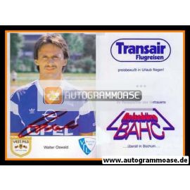 Autogramm Fussball | VfL Bochum | 1987 | Walter OSWALD