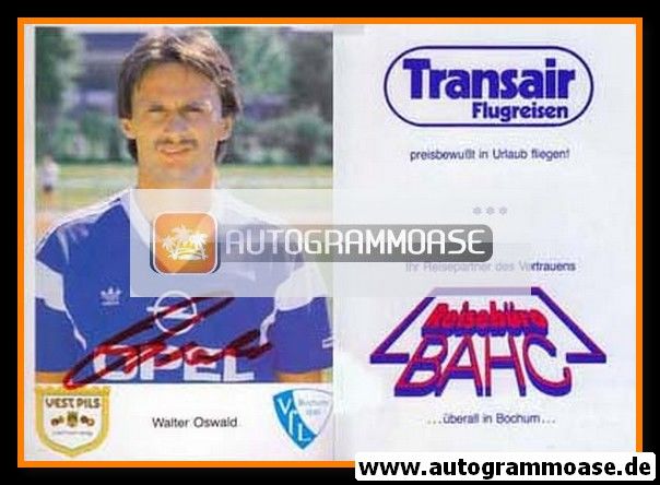 Autogramm Fussball | VfL Bochum | 1987 | Walter OSWALD