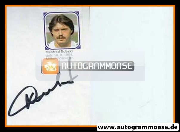 Autograph Fussball | Manfred DUBSKI (SB 1970er)