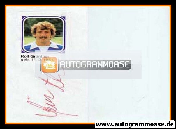 Autograph Fussball | Rolf GRÜNTHER (SB 1970er)