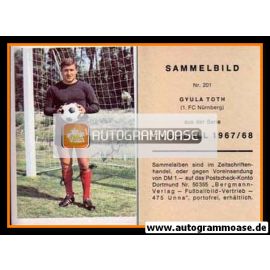 Autogramm Fussball | 1. FC Nürnberg | 1967 | Gyula TOTH (Bergmann 201)