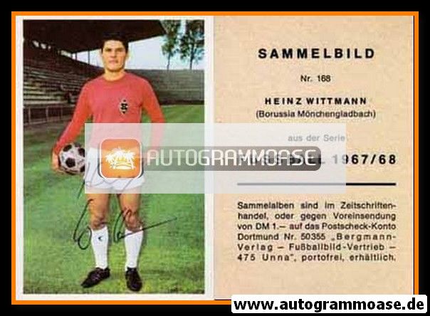 Autogramm Fussball | Borussia Mönchengladbach | 1967 | Heinz WITTMANN (Bergmann 168)