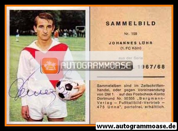 Autogramm Fussball | 1. FC Köln | 1967 | Hannes LÖHR (Bergmann 159)