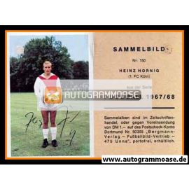 Autogramm Fussball | 1. FC Köln | 1967 | Heinz HORNIG (Bergmann 150)