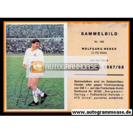 Autogramm Fussball | 1. FC Köln | 1967 | Wolfgang WEBER (Bergmann 149)
