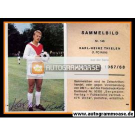 Autogramm Fussball | 1. FC Köln | 1967 | Karl-Heinz THIELEN (Bergmann 146)