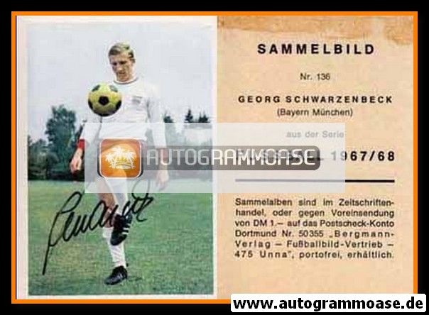 Autogramm Fussball | FC Bayern München | 1967 | Georg SCHWARZENBECK (Bergmann 136)
