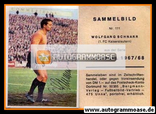 Autogramm Fussball | 1. FC Kaiserslautern | 1967 | Wolfgang SCHNARR (Bergmann 111)