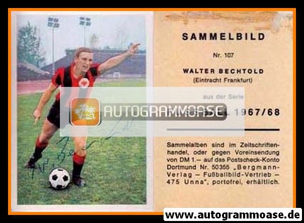 Autogramm Fussball | Eintracht Frankfurt | 1967 | Walter BECHTOLD (Bergmann 107)