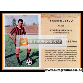 Autogramm Fussball | Eintracht Frankfurt | 1967 | Wilhelm HUBERTS (Bergmann 105)