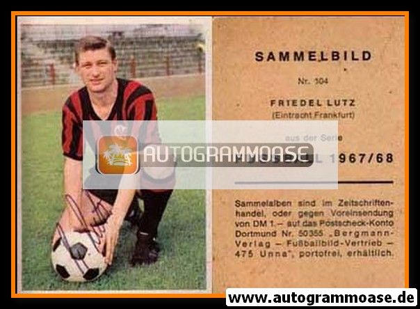 Autogramm Fussball | Eintracht Frankfurt | 1967 | Friedel LUTZ (Bergmann 104)