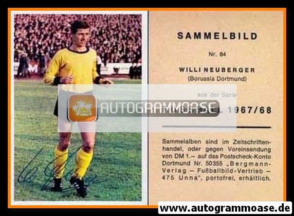 Autogramm Fussball | Borussia Dortmund | 1967 | Willi NEUBERGER (Bergmann 084)