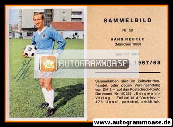 Autogramm Fussball | TSV 1860 München | 1967 | Hans REBELE (Bergmann 058)