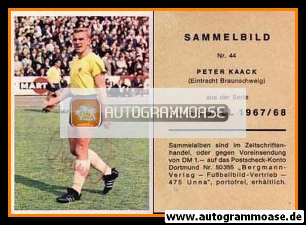Autogramm Fussball | Eintracht Braunschweig | 1967 | Peter KAACK (Bergmann 044)