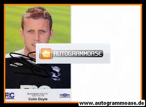Autogramm Fussball | Birmingham City | 2007 Foto | Colin DOYLE (Portrait Color)