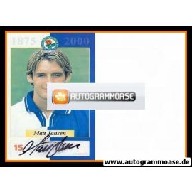 Autogramm Fussball | Blackburn Rovers | 2000 | Matt JANSEN