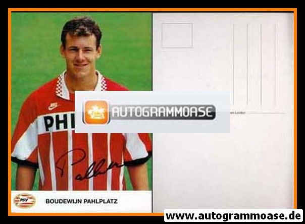 Autogramm Fussball | PSV Eindhoven | 1995 | Boudewijn PAHLPLATZ