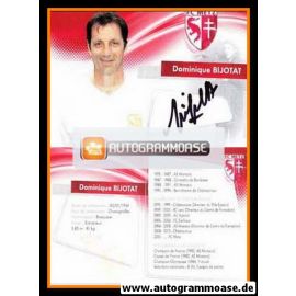 Autogramm Fussball | FC Metz | 2010 | Dominique BIJOTAT