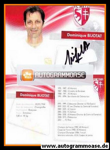 Autogramm Fussball | FC Metz | 2010 | Dominique BIJOTAT